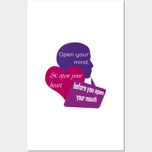 Open Your Mind and Heart Before Your Mouth blue red purple Posters and Art